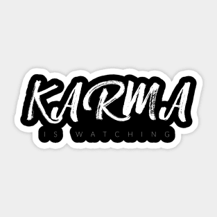 Karma Is Watching Sticker